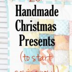 20 handmade christmas presents to start sewing now