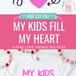 It's the season of love! Get ready for Valentine's Day with 6 free love themed SVG Files that you can use to make Valentine's Day crafts with your Cricut cutting machine! Includes My Kids Fill My Heart SVG.
