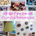 Decorating with Clip On Earrings and Buttons